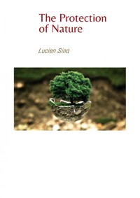 The Protection of Nature - Lucien Sina - E-Book