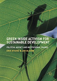 Green Inside Activism for Sustainable Development - Erik Hysing - E-Book