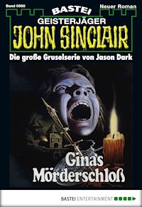 John Sinclair 580 - Jason Dark - E-Book