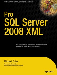 Pro SQL Server 2008 XML - Michael Coles - E-Book