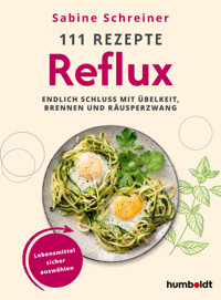 111 Rezepte – Reflux - Sabine Schreiner - E-Book