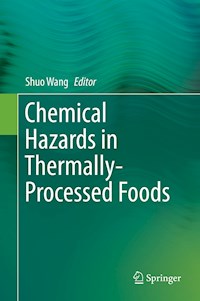 Chemical Hazards in Thermally-Processed Foods -  - E-Book