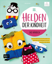 Helden der Kindheit – Das Nähbuch - Karin Moslener - E-Book