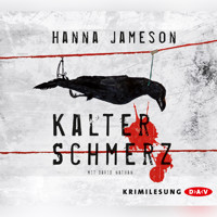 Kalter Schmerz (Lesung) - Hanna Jameson - Hörbuch