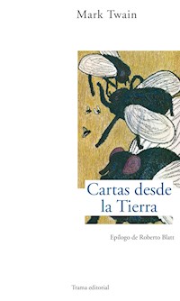 Cartas desde la Tierra - Mark Twain - E-Book