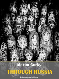 Through Russia - MAXIM GORKY - E-Book