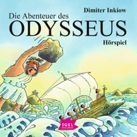 Die Abenteuer des Odysseus. Hörspiel - Dimiter Inkiow - Hörbuch