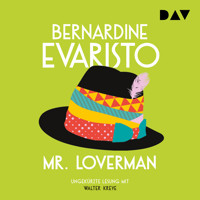Mr. Loverman - Bernardine Evaristo - Hörbuch