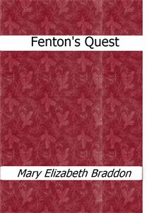 Fenton's Quest - Mary Elizabeth Braddon - E-Book