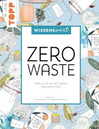 wissenswert - Zero Waste - Elise Timm - E-Book