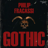 Gothic (Unabridged) - Philip Fracassi - Hörbuch