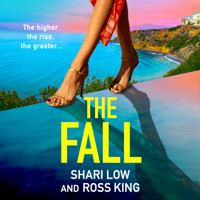 The Fall - The Hollywood Thriller Trilogy, Book 3 (Unabridged) - Shari Low - Hörbuch