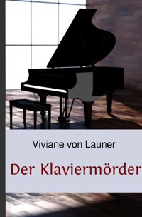 Der Klaviermörder - Vivian Gap - E-Book