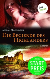Die Begierde des Highlanders - Megan MacFadden - E-Book