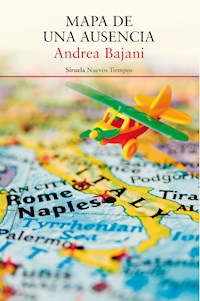 Mapa de una ausencia - Andrea Bajani - E-Book
