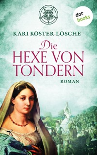 Die Hexe von Tondern - Kari Köster-Lösche - E-Book