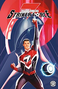 Cristiano Ronaldos Striker Force 7 (Band 3) - Sharad Devarajan - E-Book
