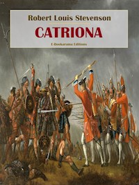 Catriona - Robert Louis Stevenson - E-Book