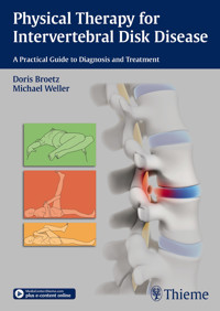 Physical Therapy for Intervertebral Disk Disease - Doris Brötz - E-Book