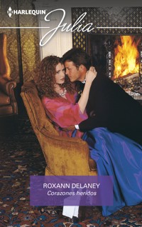 Corazones heridos - Roxann Delaney - E-Book