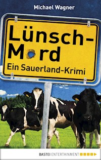 Lünsch-Mord - Michael Wagner - E-Book