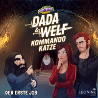 Dada & Welf - Kommando Katze. Folge 01: Der erste Job - Tommy Krappweis - Hörbuch