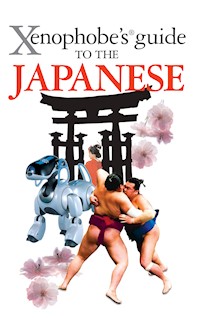 The Xenophobe's Guide to the Japanese - Sahoko Kaji - E-Book