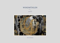 Windmühlen - Peter R. Pollmann - E-Book