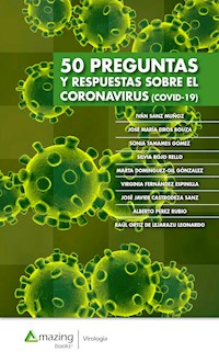 50 preguntas y respuestas sobre el Coronavirus (COVID-19) - Iván Sanz Muñoz - E-Book