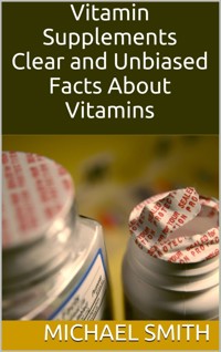 Vitamin Supplements - Michael Smith - E-Book