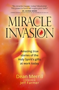 Miracle Invasion - Dean Merrill - E-Book