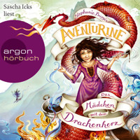 Aventurine (Autorisierte Lesefassung) - Stephanie Burgis - Hörbuch