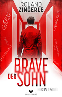 Der brave Sohn - Roland Zingerle - E-Book