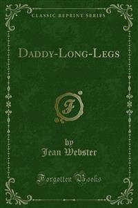 Daddy-Long-Legs - Jean Webster - E-Book