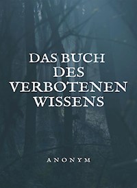 Das Buch des verbotenen Wissens (übersetzt) - . unbekannt - E-Book