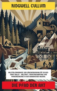 Die Pfad der Axt - Ridgwell Cullum - E-Book