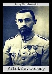 Pilot św. Teresy - Jerzy Bandrowski - E-Book