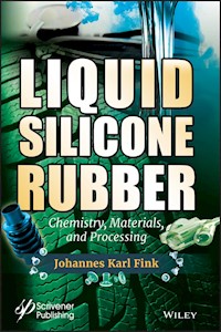 Liquid Silicone Rubber - Johannes Karl Fink - E-Book
