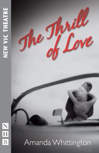 The Thrill of Love - Amanda Whittington - E-Book