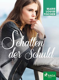 Schatten der Schuld - Marie Louise Fischer - E-Book