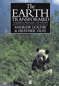 The Earth Transformed - Andrew S. Goudie - E-Book
