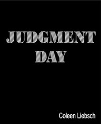 Judgment Day - Coleen Liebsch - kostenlos E-Book