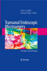 Transanal Endoscopic Microsurgery -  - E-Book