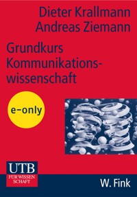 Grundkurs Kommunikationswissenschaft - Andreas Ziemann - E-Book