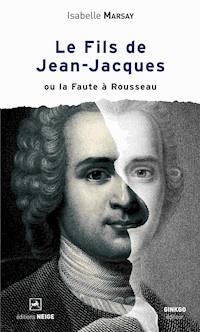 Le Fils de Jean-Jacques - Isabelle Marsay - E-Book