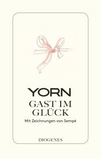 Gast im Glück - YORN - E-Book