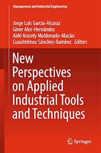 New Perspectives on Applied Industrial Tools and Techniques -  - E-Book