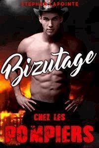 Bizutage chez les Pompiers - Stephen Lapointe - E-Book