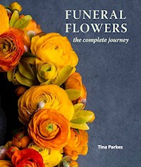 Funeral Flowers - Tina Parkes - E-Book