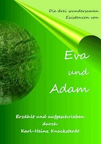 Eva und Adam - Karl-Heinz Knacksterdt - E-Book